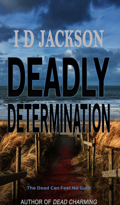 Deadly determination