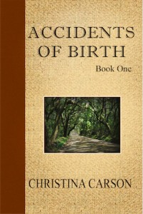 Accidents of birth book 1